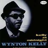 Wynton Kelly - Kelly at Midnight