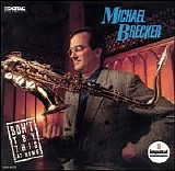 Michael Brecker - Don't Try This at Home