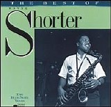 Wayne Shorter - The Best Of Wayne Shorter [Bonus Tracks]