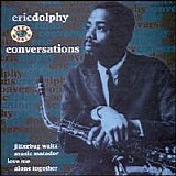 Eric Dolphy - Conversations