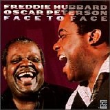 Freddie Hubbard&Oscar Peterson - Face To Face