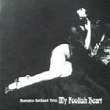Renato Trio Sellani - My Foolish Heart