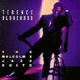 Terence Blanchard - The Malcolm X Jazz Suite