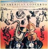 Patrick Williams - An American Concerto
