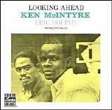 Ken McIntyre - [with Eric Dolphy] Looking Ahead