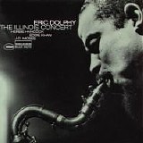 Eric Dolphy - The Illinois Concert