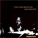 The Kenny Drew Trio - If You Could See Me Now