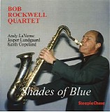 Bob Rockwell - Shades of Blue