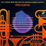 The Charlie Byrd Trio And The Annapolis Brass Quintet - Byrd & Brass