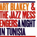 Art Blakey & The Jazz Messengers - A Night in Tunisia