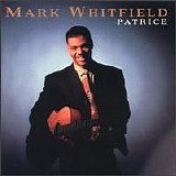 Mark Whitfield - Patrice - 1991