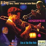 Al Grey - Al Grey-Centerpiece. Live At The Blue Note