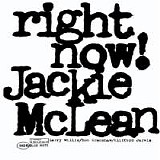 Jackie McLean - Right Now!
