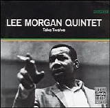Lee Morgan - Take Twelve