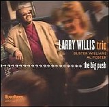 Larry Willis Trio - The Big Push