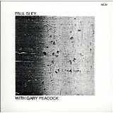 Paul Pley With Gary Peacock - Paul Pley With Gary Peacock