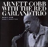 Arnet Cobb/Red Garland - Blue & Sentimental