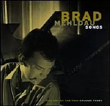 Brad Mehldau - The Art of the Trio: Songs, Vol.3