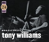 Tony Williams - Mosaic Select (1985-91)[APE Full Scans] CD 1
