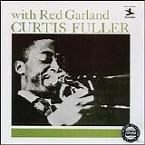 Curtis Fuller - Curtis Fuller With Red Garland
