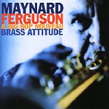 Maynard Ferguson - Brass Attitude