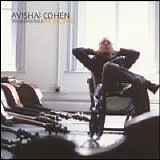 Avishai Cohen Trio & Ensemble - At Home