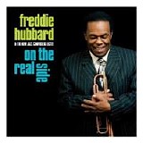 Freddie Hubbard - On the Real Side