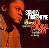 Stanley Turrentine - Return Of The Prodigal Son