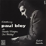 Paul Bley - Introducing Paul Bley with Charlie Mingus, Art Blakey