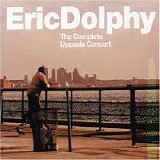 Eric Dolphy - 1961 - the complete upsala concert [jazz door]