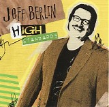 Jeff Berlin - High Standards