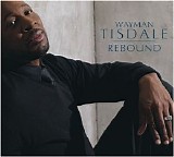 Wayman Tisdale - Rebound