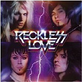 Reckless Love - Reckless Love