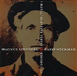 Magnus Lindberg & Basse Wickman - Vita lÃ¶gner & svarta ballader