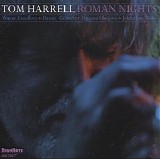 Tom Harrell - Roman Nights