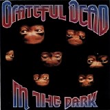 Grateful Dead - In the Dark