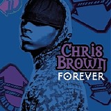 Chris Brown - Forever - Single