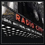 Dave Matthews & Tim Reynolds - Live At Radio City (Bonus Track Version)