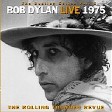Bob Dylan - The Bootleg Series, Vol. 5: Bob Dylan Live 1975 - The Rolling Thunder Revue (Live)