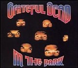 Grateful Dead - In the Dark [Bonus Tracks]