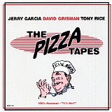 David Grisman, Jerry Garcia & Tony Rice - The Pizza Tapes