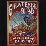 Grateful Dead - Without a Net (Live)