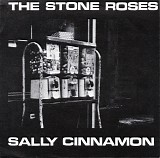 Stone Roses, The - Sally Cinnamon