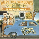 The Allman Brothers Band - Wipe The Windows, Check The Oil, Dollar Gas