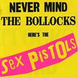 Sex Pistols - Never Mind The Bollocks