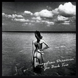 Joe Beck Trio - Brazilian Dreamin'