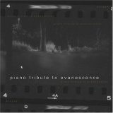 Tribute to Evanescence - Evanescence: Piano Tribute