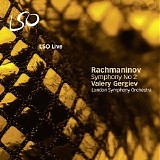 London Symphony Orchestra; Valery Gergiev - Symphony No.2 in E minor, Op.27