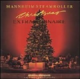 Mannheim Steamroller - Christmas Extraordinaire