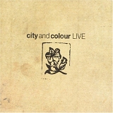 City and Colour - Live
